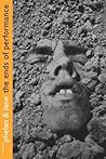 The Ends of Performance (Cultural Front (Paperback))