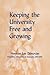 Keeping the University Free and Growing by Herman Lee Donovan