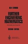 Further Engineering Mathematics by K.A. Stroud