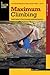 Maximum Climbing by Eric J. Hörst
