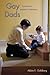 Gay Dads: Transitions to Adoptive Fatherhood (Qualitative Studies in Psychology, 6)
