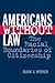 Americans Without Law: The ...