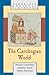 The Carolingian World (Cambridge Medieval Textbooks)