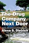 The Drug Company Next Door: Pollution, Jobs, and Community Health in Puerto Rico