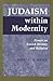 Judaism Within Modernity by Michael A. Meyer