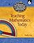 Teaching Mathematics Today: Professional Development for Successful Classrooms