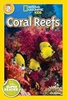 Coral Reefs (National Geographic Readers)