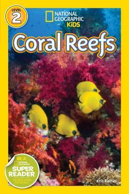 Coral Reefs (National Geographic Readers)