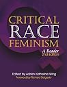 Critical Race Feminism: A Reader