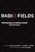 Radio Fields: Anthropology ...