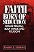 Faith Born of Seduction: Sexual Trauma, Body Image, and Religion