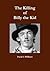 The Killing of Billy the Kid by David G. Williams