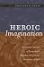 Heroic Imagination: The Cre...