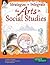 Strategies to Integrate the Arts in Social Studies (Strategie... by Jennifer M. Bogard