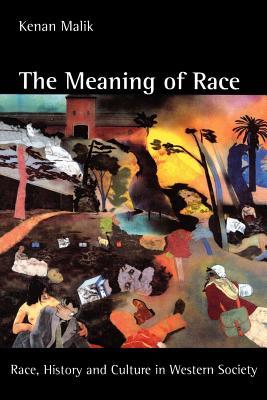 The Meaning of Race: Race, History, and Culture in Western Society (Hardcover)