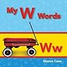 My W Words My W Words