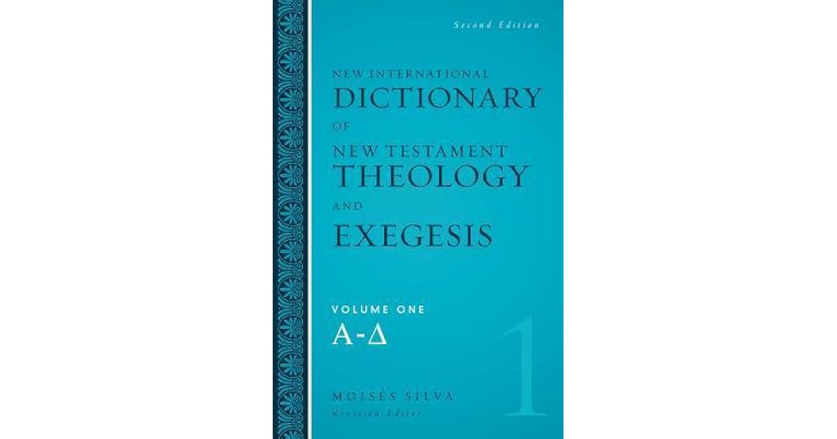 New International Dictionary of New Testament Theology and Exegesis Set