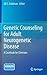 Genetic Counseling for Adult Neurogenetic Disease by Goldman