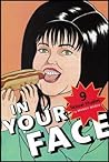 In Your Face: 9 Sexual Studies