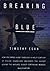 Breaking Blue