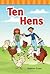 Ten Hens