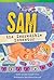 Sam the Incredible Inventor (Fiction Readers)