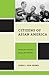 Citizens of Asian America by Cindy I-Fen Cheng