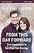 From This Day Forward Bible Study Guide: Five Commitments to Fail-Proof Your Marriage