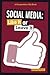 Social Media: Like It or Leave It (Perspectives Flip Books: Issues)