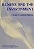 Illness and the Environment...