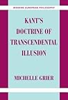 Kant's Doctrine of Transcendental Illusion (Modern European Philosophy)