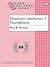 Quantum Mechanics 1: Foundations (Oxford Chemistry Primers)