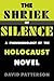 The Shriek of Silence: A Ph...