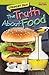 Straight Talk: The Truth About Food