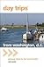 Day Trips® from Washington,...