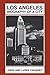 Los Angeles by John Walton Caughey Los Angeles by John Walton Caughey