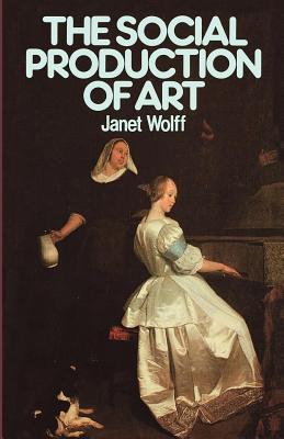 The Social Production of Art (Paperback)