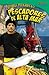 ¡Capturas peligrosas! Pescadores de alta mar (Dangerous Catch... by Katie Rice