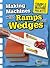 Making Machines with Ramps and Wedges (Simple Machine Projects)