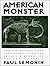 American Monster: How the Nation's First Prehistoric Creature Became a Symbol of National Identity