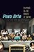 Puro Arte: Filipinos on the Stages of Empire (Postmillennial Pop, 9)