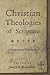 Christian Theologies of Scripture: A Comparative Introduction