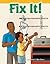 Fix It!
