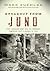Breakout from Juno: First Canadian Army and the Normandy Campaign, July 4-August 21, 1944