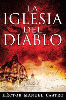 La Iglesia Del Diablo (Spanish Edition)