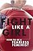 Fight Like a Girl by Megan Seely