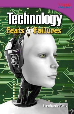 Technology: Feats and Failures (Paperback)