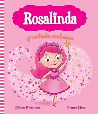 Rosalinda y su hada madrina (Paperback)