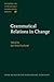 Grammatical Relations in Change (Studies in Language Companion Series)