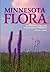 Minnesota Flora by Steve W. Chadde